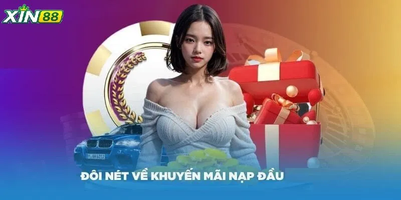 Khuyến Mãi Nạp Đầu Xin88 – Tặng Thưởng Cực Khủng Cho Tân Thủ 2 Khuyến mãi mang lại cảm giác hứng khởi khi tham gia các hoạt động giải trí trực tuyến