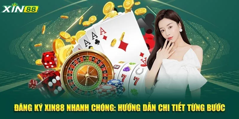 Đăng Ký Xin88 – Nhận Ưu Đãi Khủng Cho Thành Viên Mới 3 Quy trình đăng ký Xin88 trên website chỉ mất khoảng vài phút