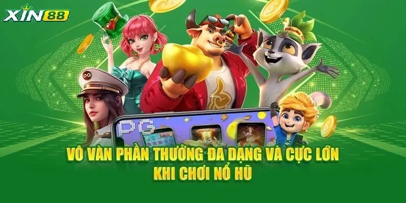 Có đa dạng các thể loại nổ hũ cho hội viên lựa chọn theo sở thích