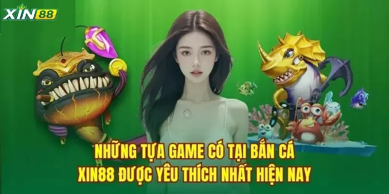 Đa dạng nhiều tựa game săn cá siêu hấp dẫn