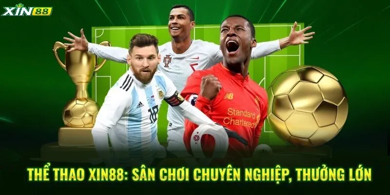 Ưu điểm nổi bật của sân chơi uy tín XIN88